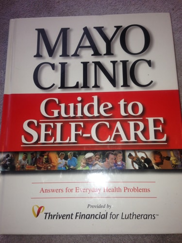 Mayo Clinic Guide to Self-Care: Answers for Everyday Health Problems