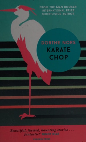 Karate Chop: Stories (Lannan Translation Selection (Graywolf Paperback))
