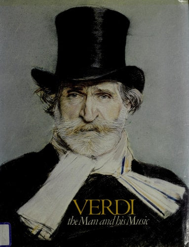 Verdi: The Man and his Music (Metropolitan Opera Guild Composer)