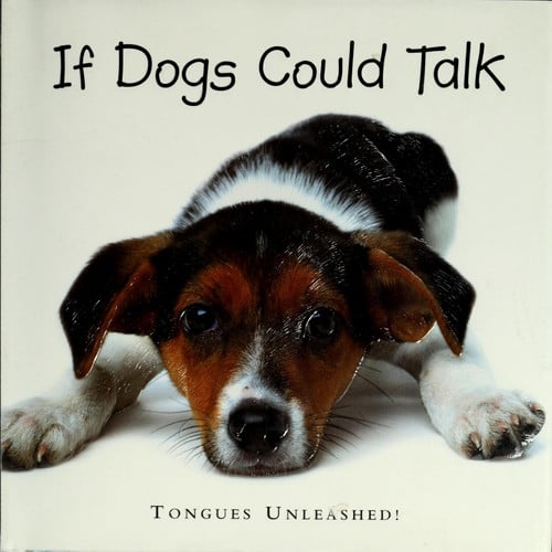 If Dogs Could Talk: Tongues Unleashed!