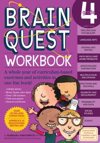 Brain Quest Workbook Grade 4 - A Whole Year of Curriculum-Based Exercises and Activities in One Fun Book!
