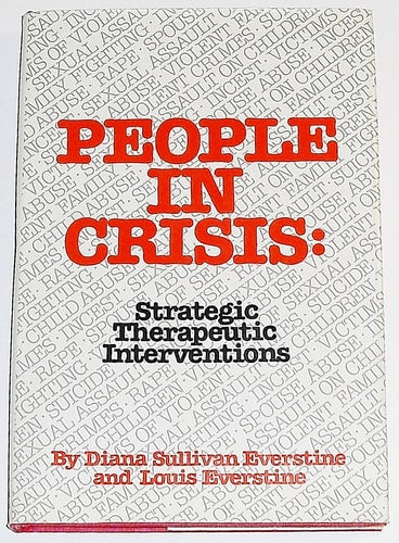 People In Crisis: Strategic Therapeutic Interventions