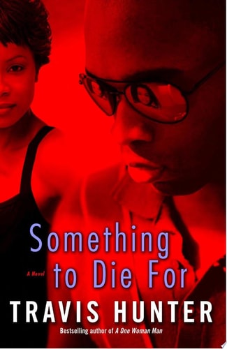 Something to Die For: A Novel