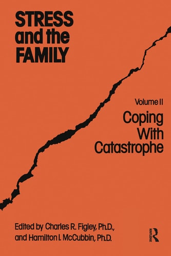 Stress And The Family (Psychosocial Stress Series)