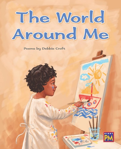 The World Around Me (formerly Poems: The World Around Me): Leveled Reader Orange Level 15