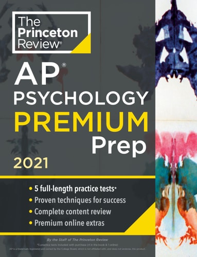 Princeton Review AP Psychology Premium Prep, 2021: 5 Practice Tests + Complete Content Review + Strategies & Techniques (2021) (College Test Preparation)