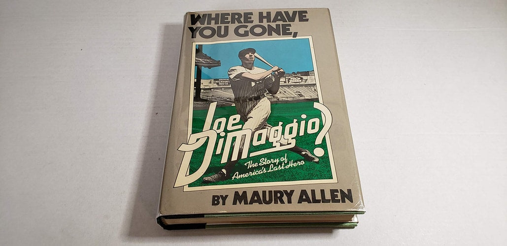 Where have you gone, Joe DiMaggio?: The story of America's last hero