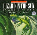 Lizard in the Sun (A Just for a Day Book)