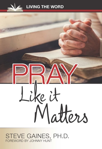 Pray Like It Matters (Nondisposable Curriculum) (Volume 5)