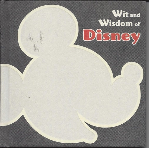 Wit and Wisdom of Disney
