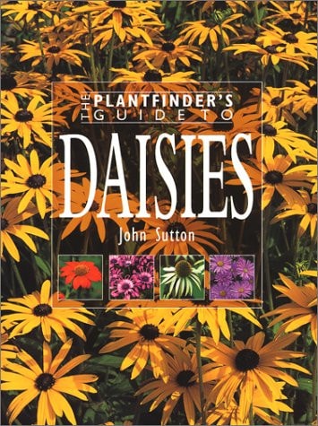 The Plantfinder's Guide to Daisies