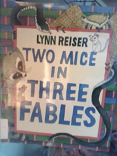 Two Mice in Three Fables