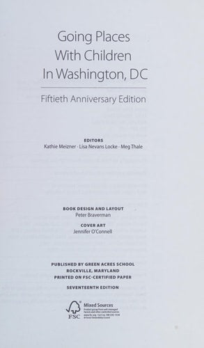 Going Places with Children in Washington, DC 17th Edition, 50th Anniversary Edition