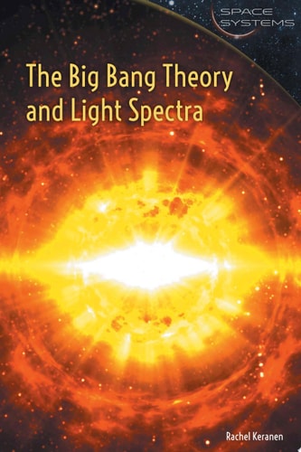The Big Bang Theory and Light Spectra (Space Systems)