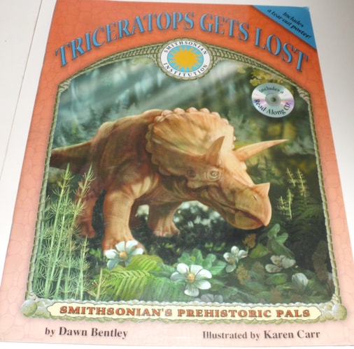 Triceratops Gets Lost (Smithsonian's Prehistoric Pals) (1st Edition)