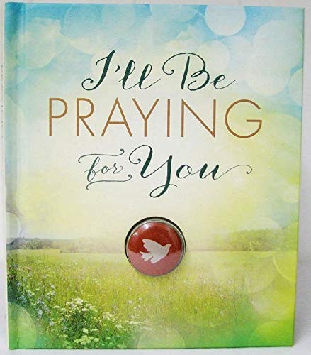 I'll Be Praying For You