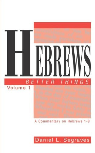 Hebrews: Better Things