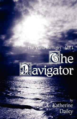 The Navigator (The Viana Memoirs)