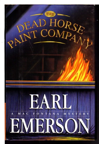 The Dead Horse Paint Company: A Mac Fontana Mystery (Mac Fontana Mystsery)