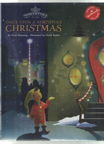 Northpole Once Upon A Northpole Christmas