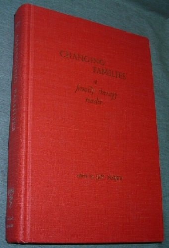 Changing Families: A Family Therapy Reader