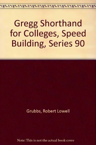 Gregg Shorthand for Colleges, Speed Building, Series 90