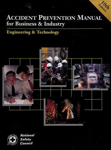 Accident Prevention Manual for Business and Industry: Administration & Programs