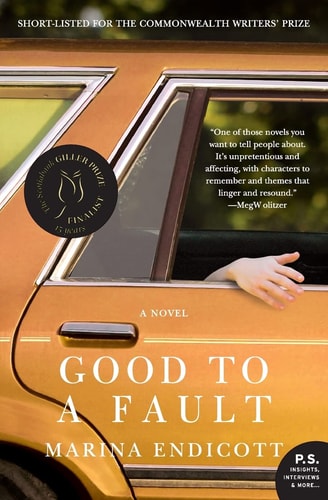 Good to a Fault: A Novel (P.S.)
