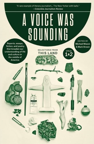 A Voice Was Sounding: Selected Works from This Land Volumes 1&2