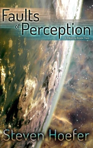 Faults of Perception: Embassy Book Two