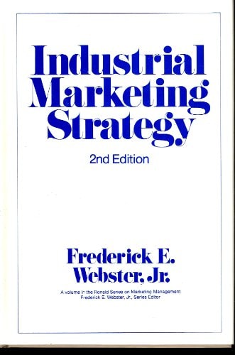 Industrial Marketing Strategy, 2nd Edition
