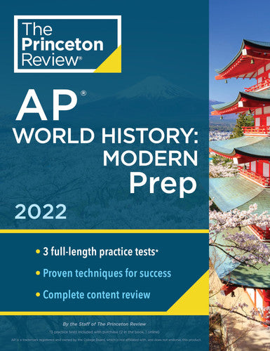 Princeton Review AP World History: Modern Prep, 2022 Practice Tests + Complete Content Review + Strategies & Techniques