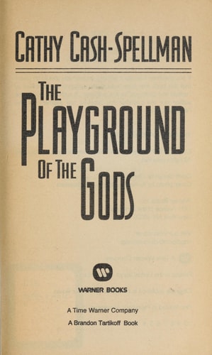 The Playground of the Gods