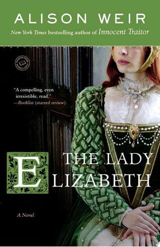 The Lady Elizabeth A Novel