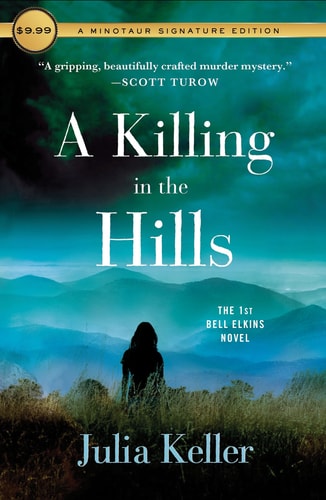 A Killing in the Hills: The First Bell Elkins Novel (Bell Elkins Novels, 1)
