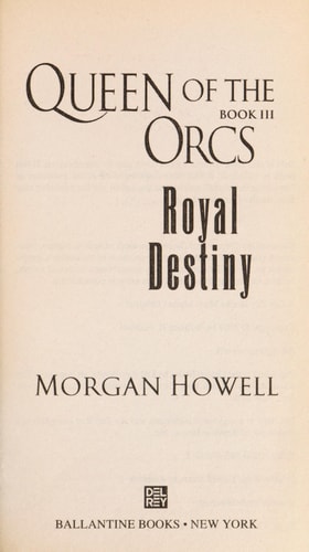 Royal Destiny (Queen of the Orcs, Np. 3)
