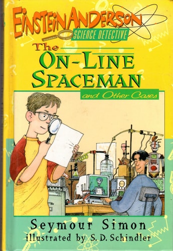 The On-Line Spaceman and Other Cases (Einstein Anderson, Science Detective)