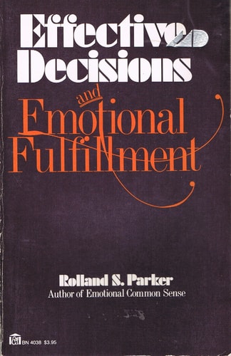 Effective Decision and Emotional Fulfillment