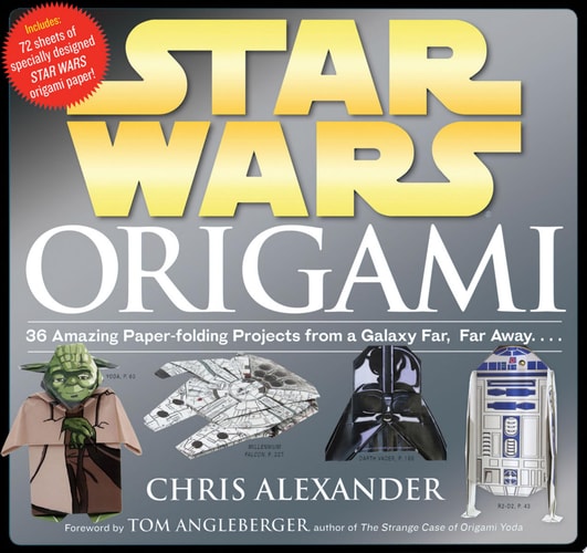 Star Wars Origami 36 Amazing Paper-folding Projects from a Galaxy Far, Far Away....