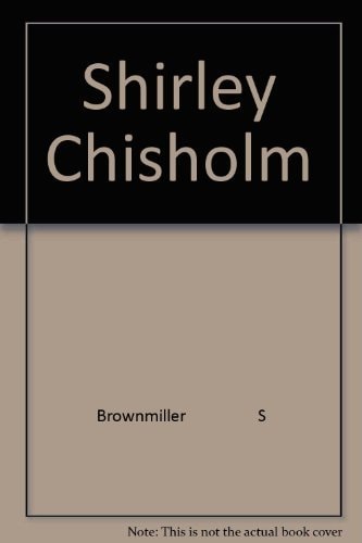 Shirley Chisholm