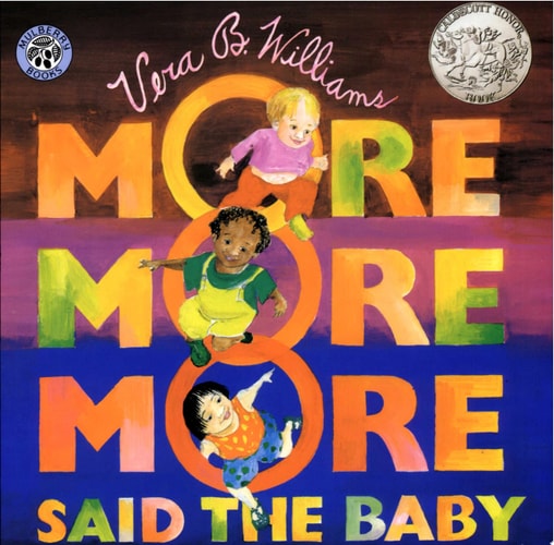 More More More," Said the Baby (A Caldecott Honor Book)