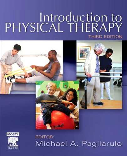 Introduction to Physical Therapy, 3rd Edition