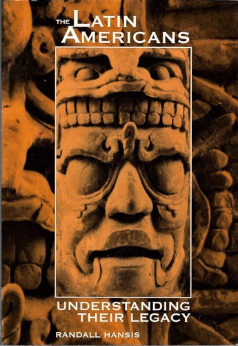 The Latin Americans: Understanding Their Legacy