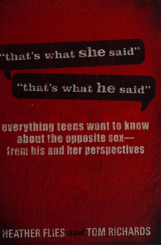 That's What She Said / That's What He Said