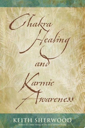 Chakra Healing and Karmic Awareness