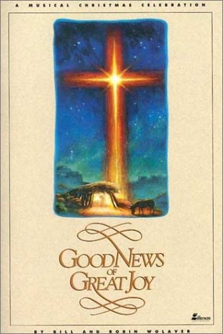 Good News of Great Joy: A Musical Christmas Celebration