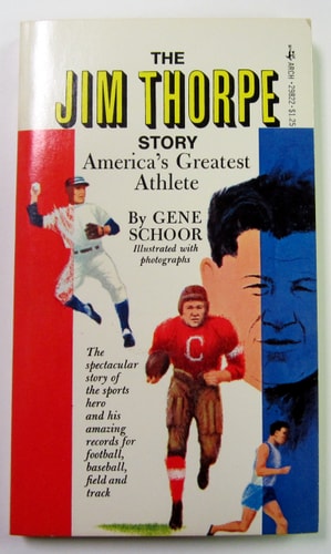 Jim Thorpe: The Story of America's Greatest Athlete