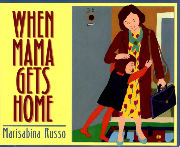 When Mama Gets Home