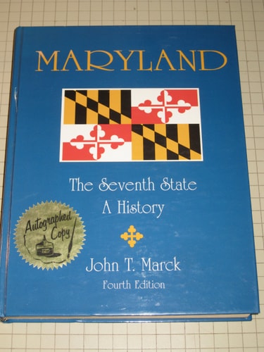Maryland the Seventh State: A History