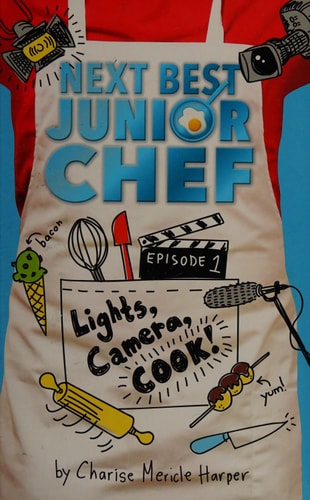 Lights, Camera, Cook! (Next Best Junior Chef, 1)